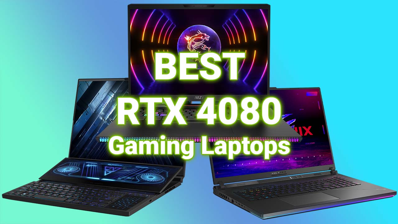 best rtx 4080 gaming laptops